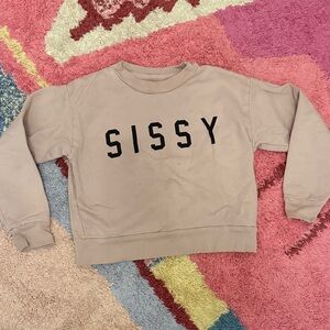 Ford & Wyatt  Crewneck sissy sweatshirt